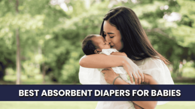 Best Absorbent Diapers for Babies