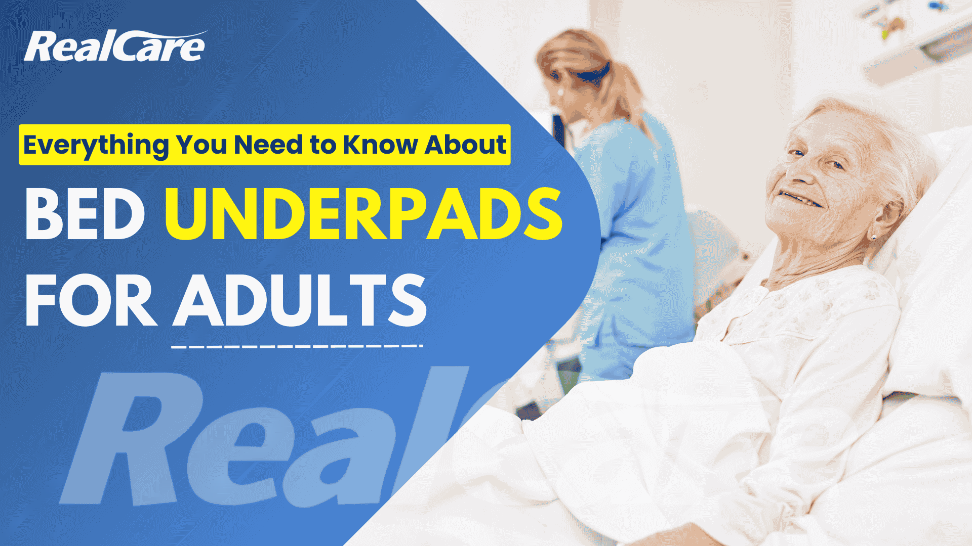 Every Thing you need to know about Bed Underpads for Adults