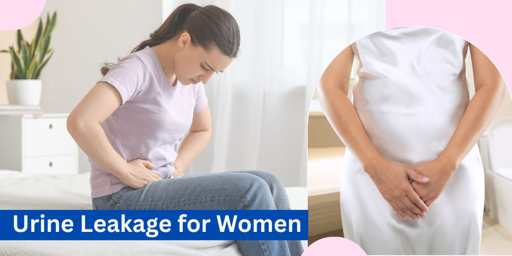 Urine Leakage for Women