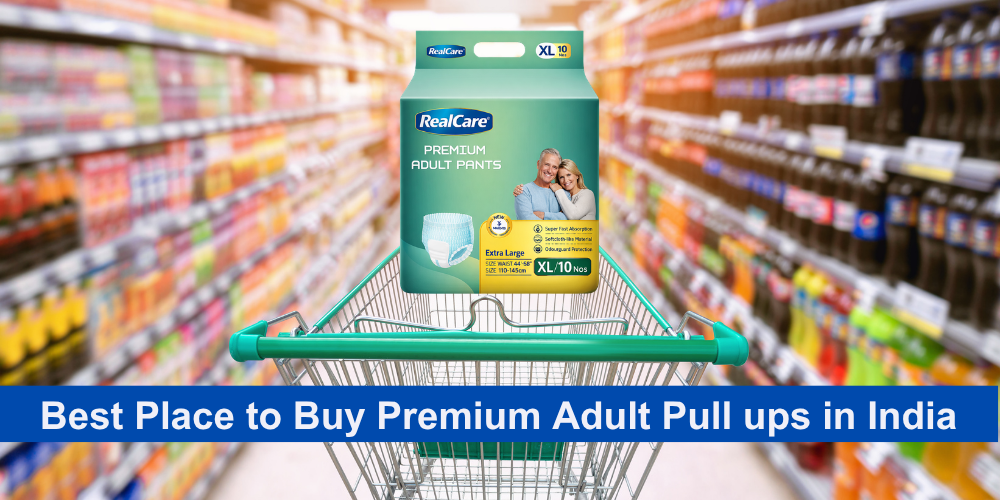 Best Place to Buy Premium Adult Pull ups in India